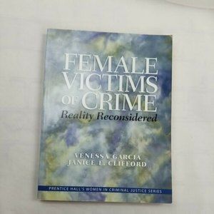 Female Victims of Crime : Reality Reconsidered Paperback Venessa